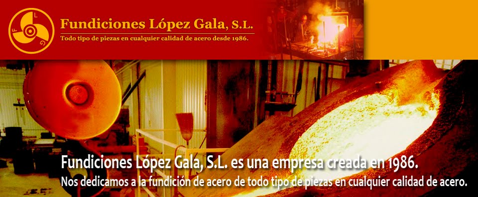 Fundición acero | López Gala