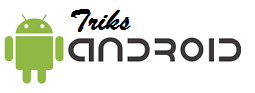 Triks Android