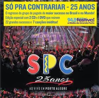 NOVO CD/DVD DOS "SÓ PRA CONTRARIAR"