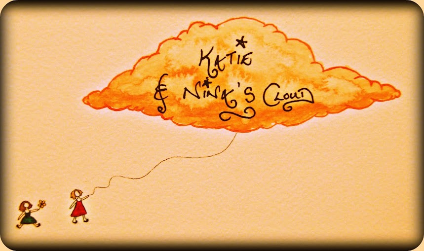 Katie and Nina's Cloud