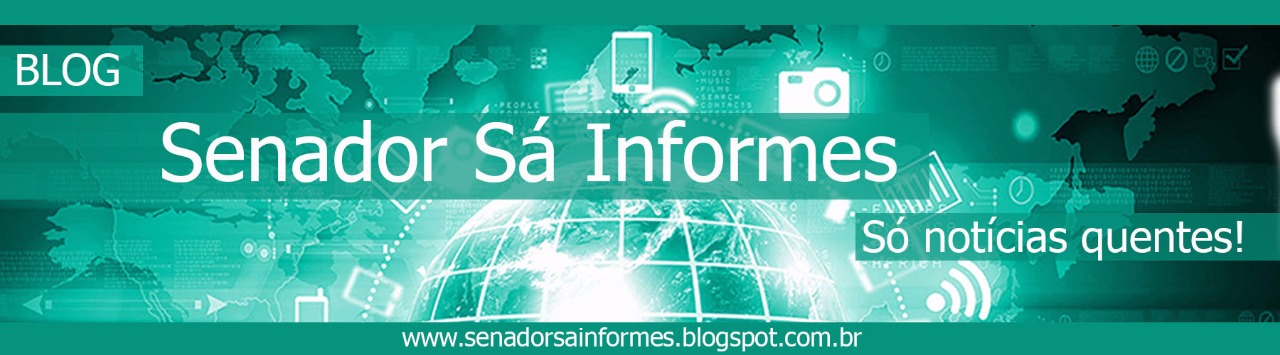 SENADOR SÁ INFORMES