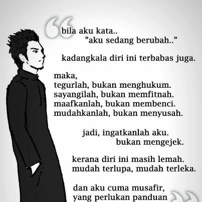 Hanya sekadar perkongsian: Bila Aku Kata Aku Sedang Berubah..