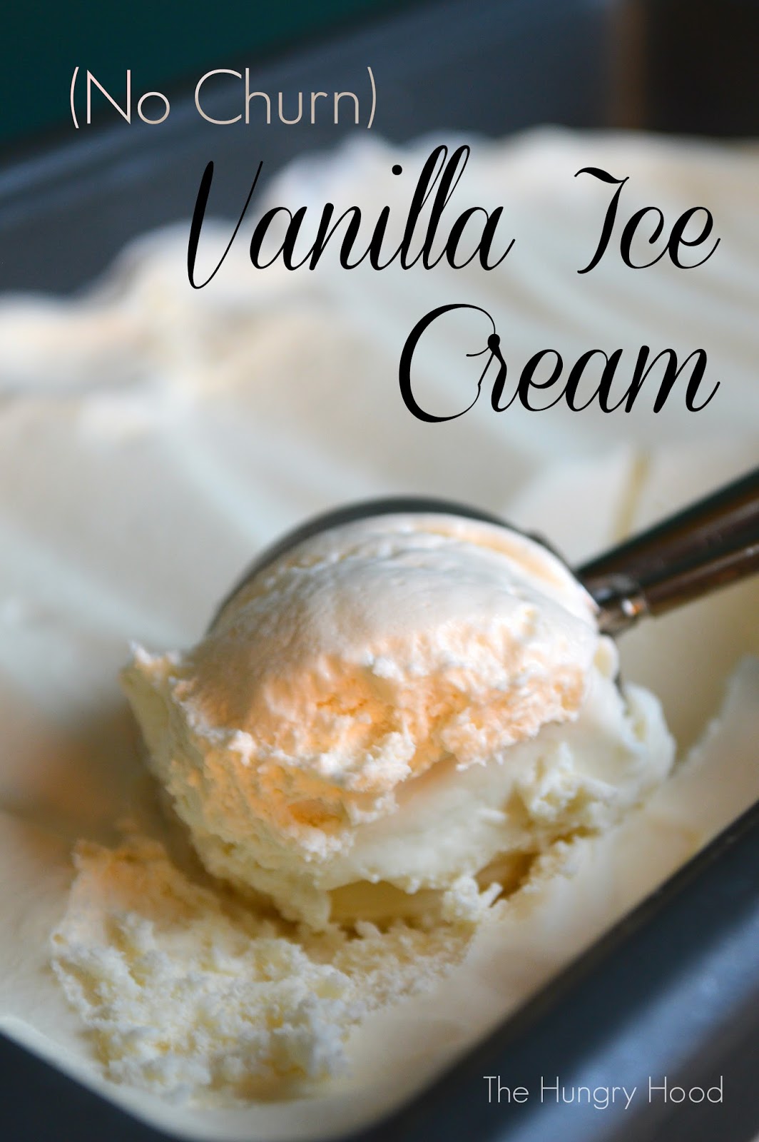 The Hungry Hood Vanilla Ice Cream (No Churn!)