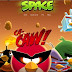 Wuih, Angry Birds Space Sudah Meluncur