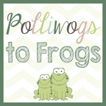 Polliwogs to Frogs