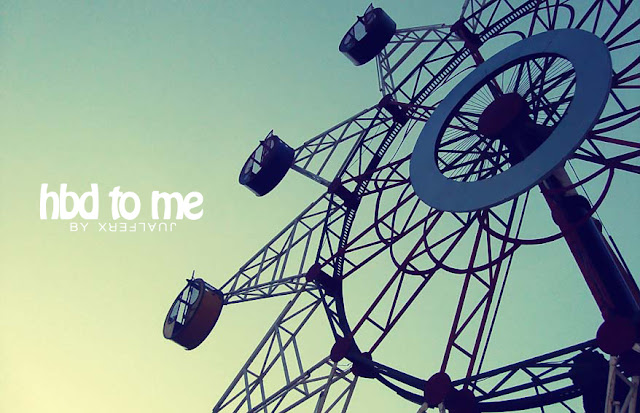 HBD TO ME!!! | JUALFERX