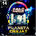DJ Paulo Pringles - Planeta DJ Connection (Março 2015)
