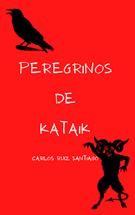 ¡Compra mi última novela, Peregrinos de Kataik, en Amazon!