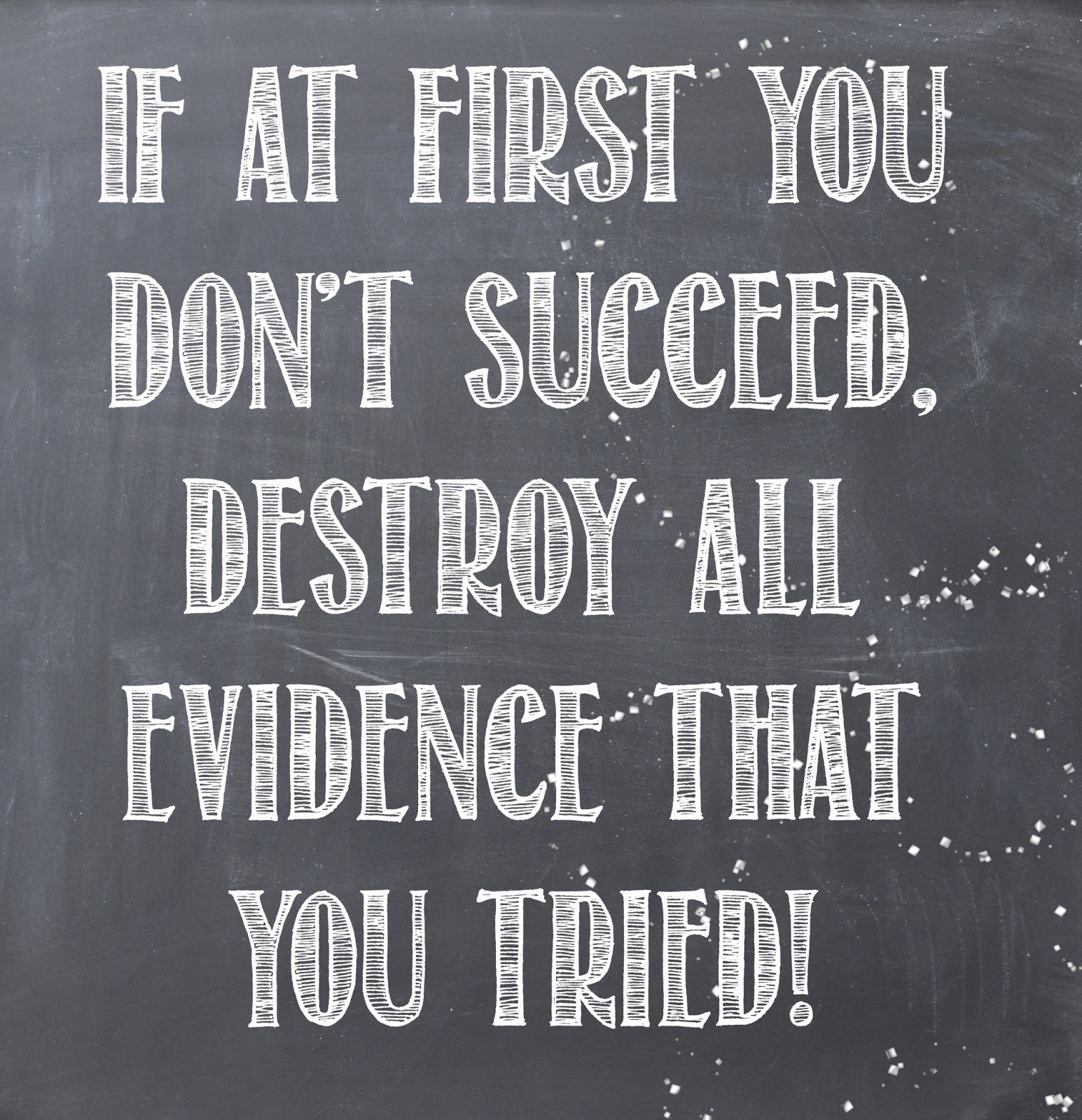Doodlecraft: If at first you don't succeed...1545 x 1600