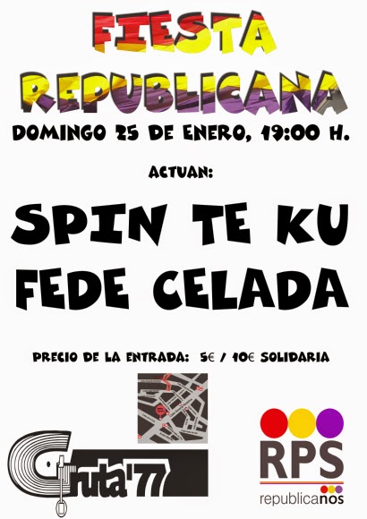 Domingo 25 Fiesta Republicana en Madrid