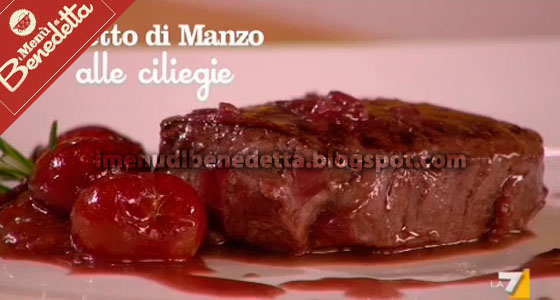 Filetto di Manzo alle Ciliegie di Benedetta Parodi