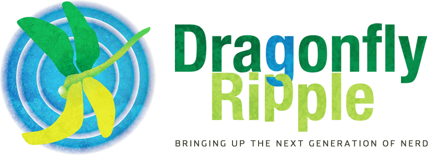 Dragonfly Ripple: Bringing Up the Next Generation of Nerds