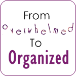 From Overwhelmed to Organized