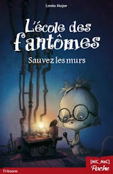 L'école des fantômes, Sauvez les Murs