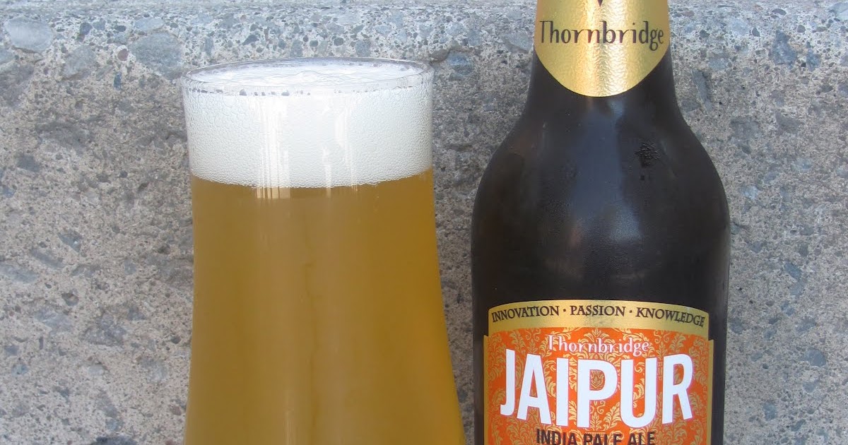 The World of Gord Beer of the Week Jaipur India Pale Ale