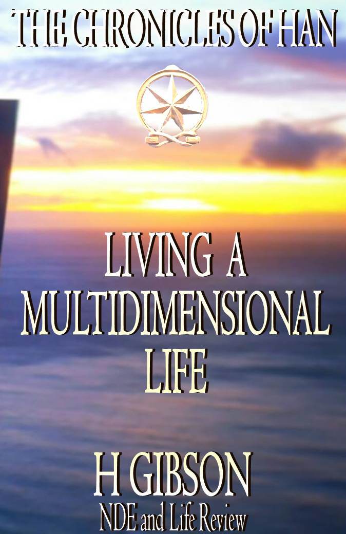 Living a Multidimensional Life #1