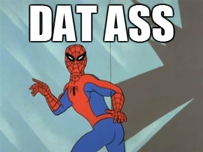 Dave, presente Spiderman+meme+dat+ass