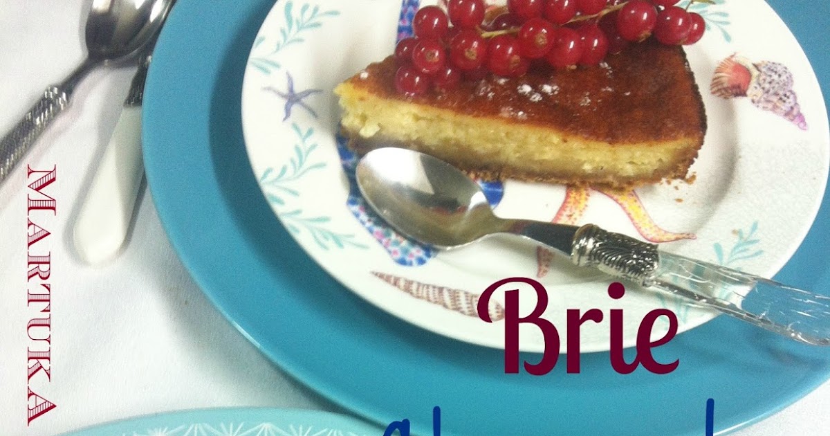 Las recetas de Martuka Tarta De Queso Brie (Brie Cheesecake)