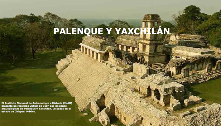 Paseo virtual por la ciudad de Palenque: INAH
