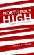 North Pole High: A Rebel Without a Claus - a memoir by Candace Jane Kringle