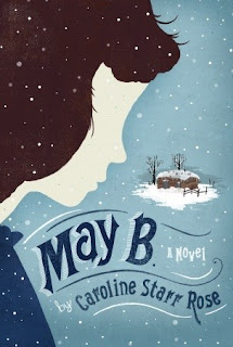 book cover of May B. by Caroline Starr Rose