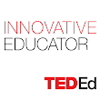 I am a TED-Ed Innovative Educator