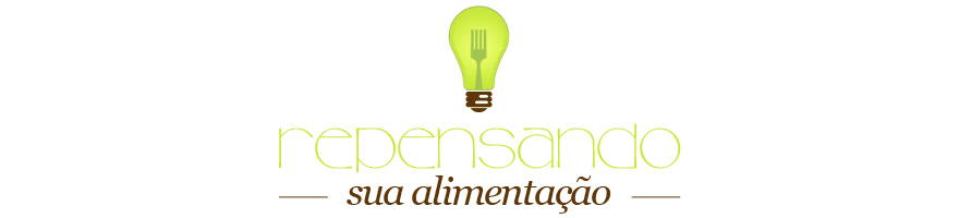 Repensando sua Alimentação