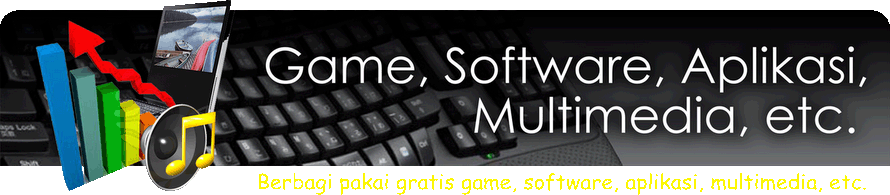 Game, Software, Aplikasi, Multimedia, etc.