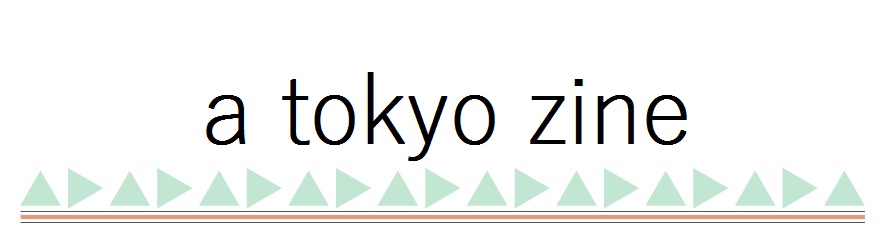 A Tokyo Zine