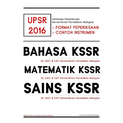 Format dan Contoh Soalan UPSR 2016 Instrumen KSSR