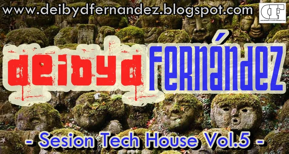 ((NEW SESION)) Sesion Tech House Vol.5