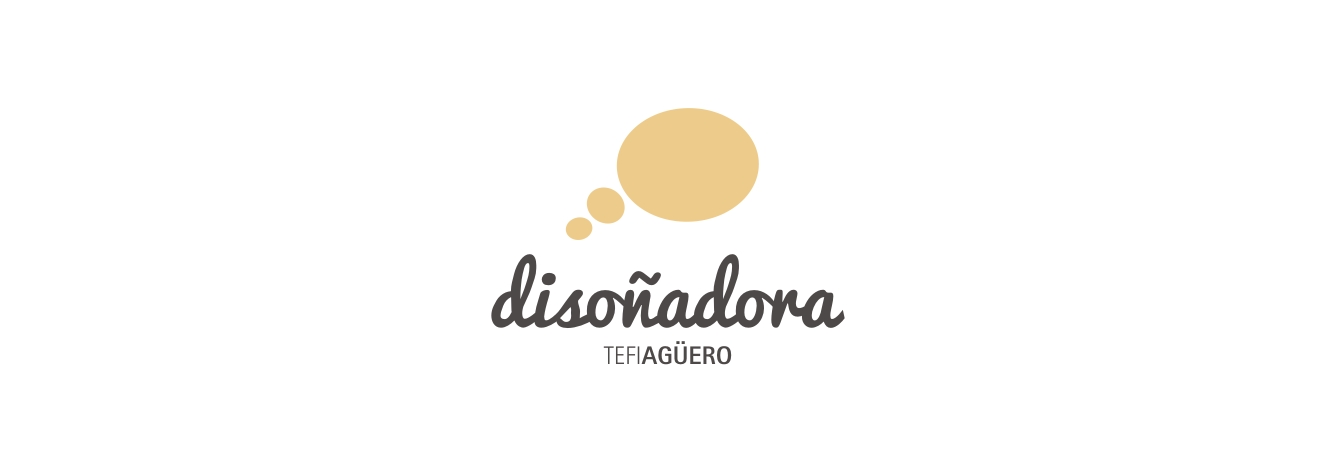 [ DISOÑADORA ]