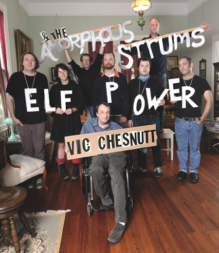 Vic Chesnutt, Elf Power, and The Amorphous Strums