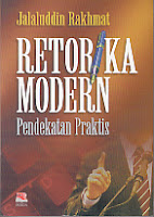 toko buku rahma: buku RETORIKA MODERN PENDEKATAN PRAKTIS, pengarang jalaluddin rakhmat, penerbit rosda