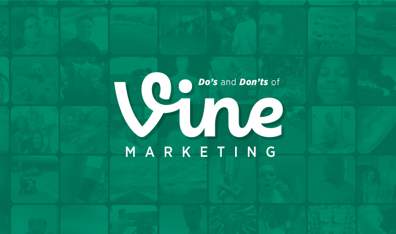 14 Do’s and Don’ts of Vine Marketing / Digital Information World