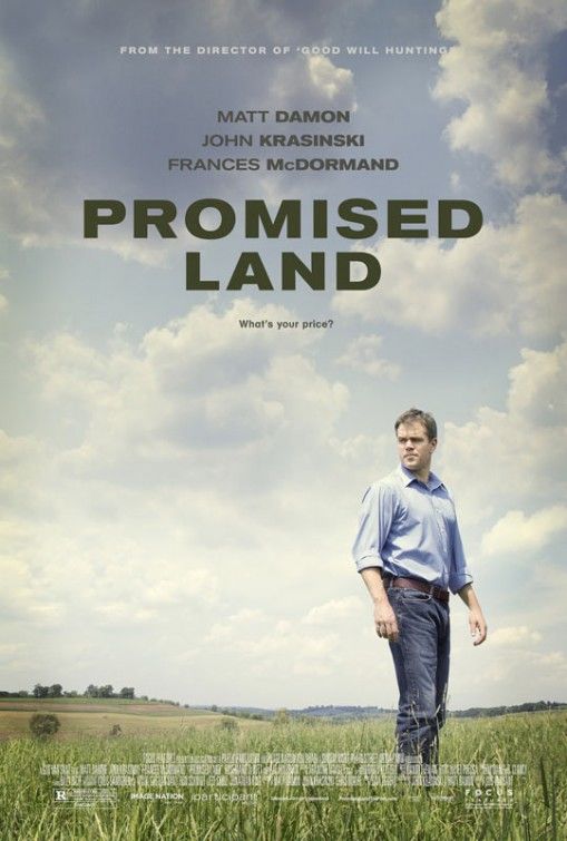 http://1.bp.blogspot.com/-6Ev0BD9YKi4/UbB0e8Jk6qI/AAAAAAAAAl4/WHY7wQcCwOE/s1600/Promised-Land-Movie-Poster.jpg