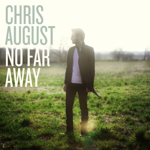 Verbs and Vibes CHRIS AUGUST NO FAR AWAY