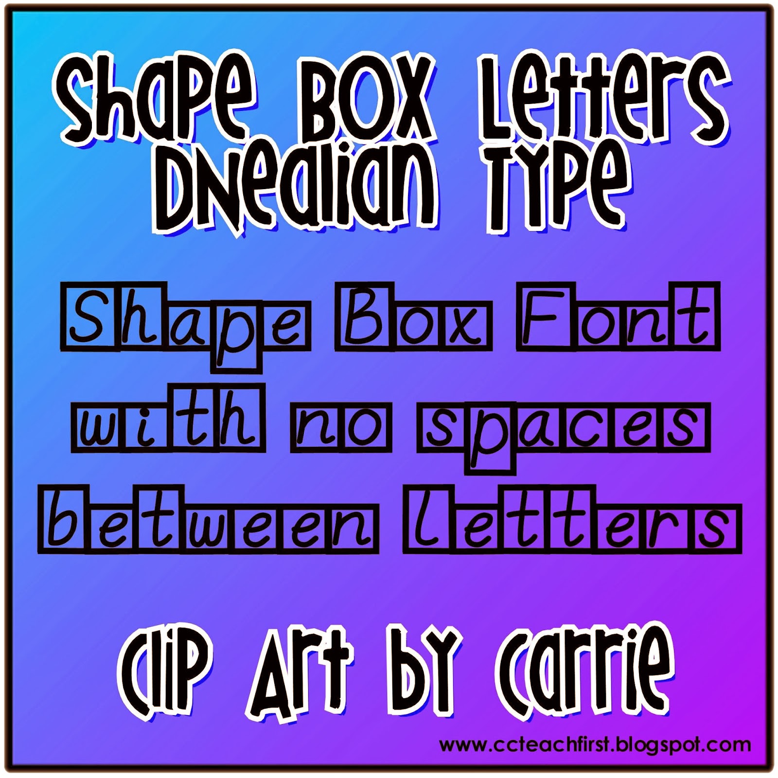 Clip Art by Carrie Teaching First Shape Box Letters DNealian Type