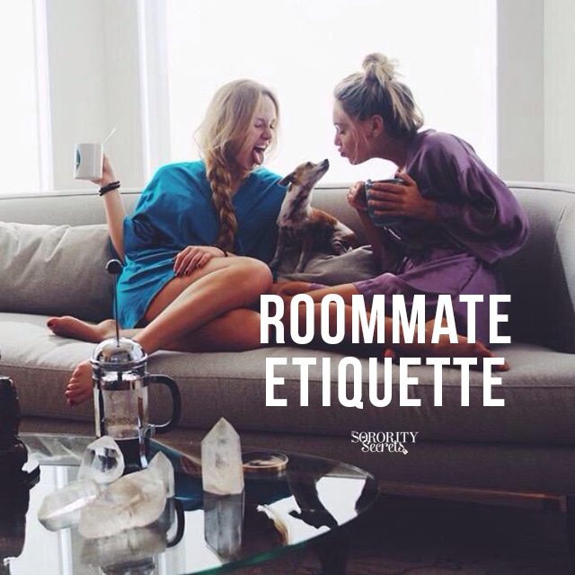 The Sorority Secrets Roommate Etiquette
