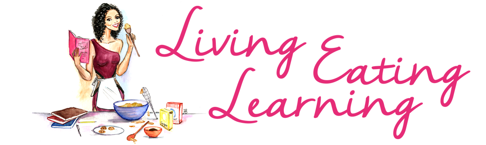 Living, Learning, Eating