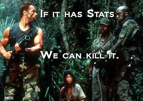Predator+If+it+has+stats+we+can+kill+it.