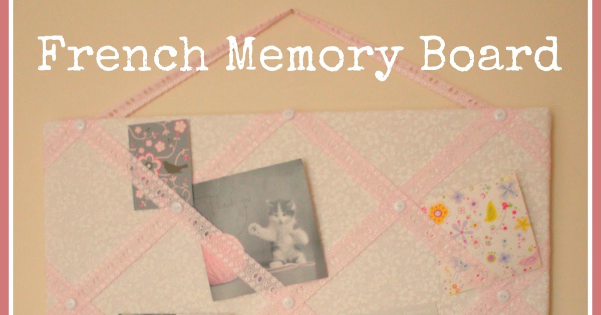 Another Sunday Girl French Memory Board Tutorial