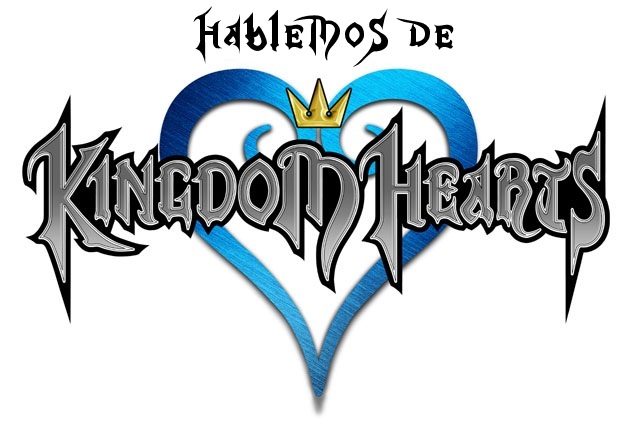 Hablemos de Kingdom Hearts