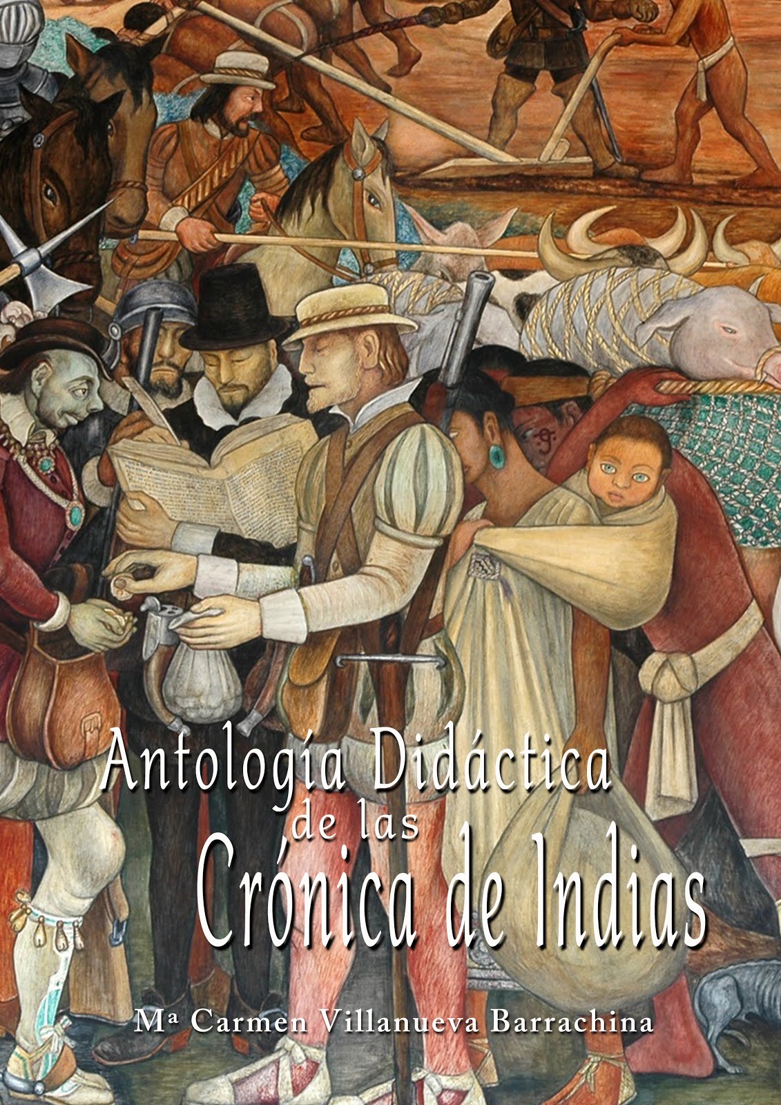 Antología de las Crónicas de Indias