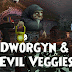 Dworgyn & Evil Veggies: A Leaked Quest!