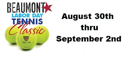 If you are a fan of tennis, register for the labor day tennis tournament in Beaumont now. The event is taking place from August 30 to September 2. If you are a fan of tennis, register for the labor day tennis tournament in Beaumont now. The event is taking place from August 30 to September 2.