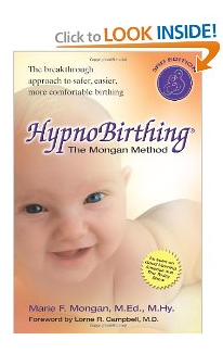  The Mongan Method: A Natural Approach to a Safe, Easier, More Comfortable Birthing with CD (Audio)