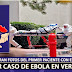 Se registra primer caso de Ébola en Veracruz, México.