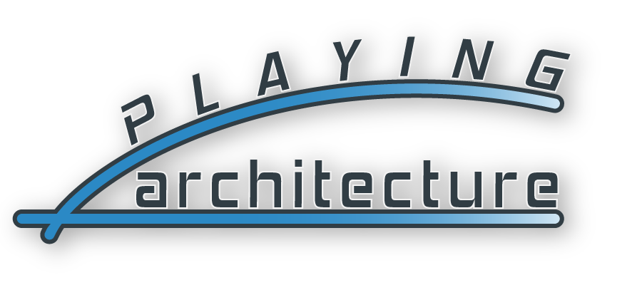 Playing Architecture