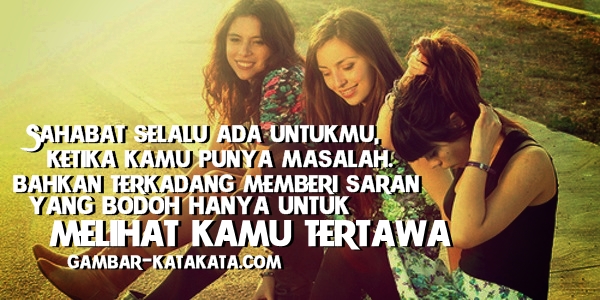 Gambar Kata Kata Kangen Sahabat Lama